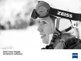 ZEISS Snow Goggle 2018/2019 Collection ZEISS Snow Goggles Marketing Material Download Area