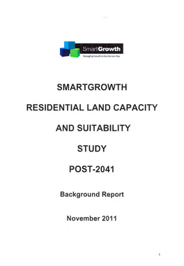 Smartgrowth Residential Land Capacity and Suitability Study Post-2041 (