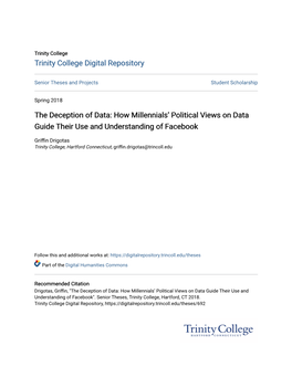 The Deception of Data: How Millennials' Political Views on Data Guide Their Use and Understanding of Facebook