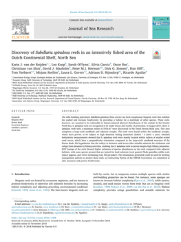 Discovery of Sabellaria Spinulosa Reefs in an Intensively ﬁshed Area of the Dutch Continental Shelf, North Sea T ⁎ Karin J