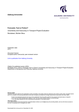 Forecasts: Fact Or Fiction? Uncertainty and Inaccuracy in Transport Project Evaluation Nicolaisen, Morten Skou