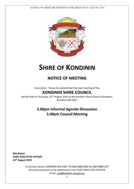 KONDININ SHIRE COUNCIL Will Be Held on Thursday, 22Nd August 2019 at the Kondinin Shire Council Chambers, Kondinin WA 6367