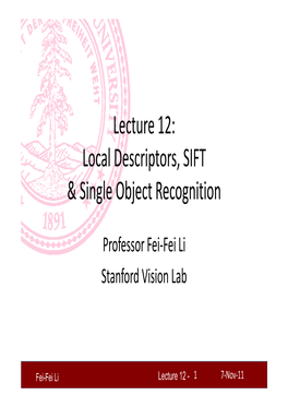 Lecture 12: Local Descriptors, SIFT & Single Object Recognition