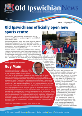 Guy Main Old Ipswichians Officially Open New Sports Centre