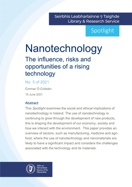 Nanotechnology the Influence, Risks and Opportunities of a Rising Technology No