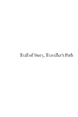 Trail of Story, Traveller's Path: Reflections on Ethnoecology And