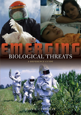 EMERGING BIOLOGICAL THREATS This Page Intentionally Left Blank EMERGING BIOLOGICAL THREATS