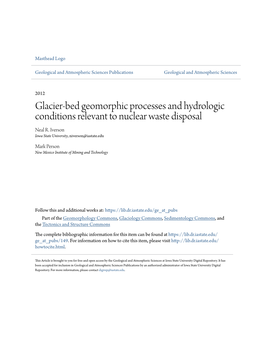 Glacier-Bed Geomorphic Processes and Hydrologic Conditions Relevant to Nuclear Waste Disposal Neal R