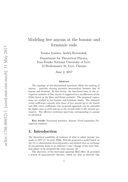 Modeling Free Anyons at the Bosonic and Fermionic Ends Arxiv