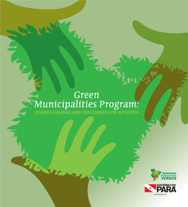 Green Municipalities Program: LESSONS LEARNED and CHALLENGES for 2013/2014