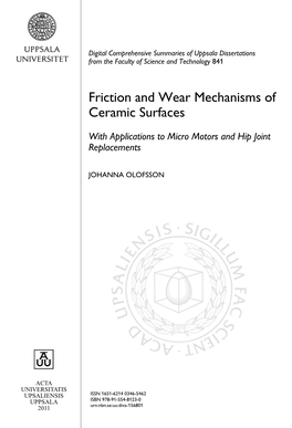 Friction and Wear Mechanisms of Ceramic Surfaces, As Well As on Acquiring Knowledge About the Properties of the New Surfaces Created During Wear