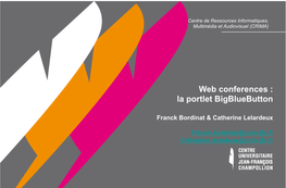 Web Conferences : La Portlet Bigbluebutton