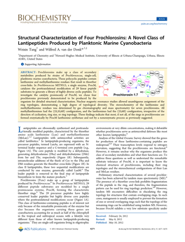 Structural Characterization of Four Prochlorosins: a Novel Class of Lantipeptides Produced by Planktonic Marine Cyanobacteria † † ‡ Weixin Tang and Wilfred A