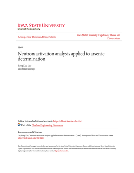 Neutron Activation Analysis Applied to Arsenic Determination Bong Kyu Lee Iowa State University