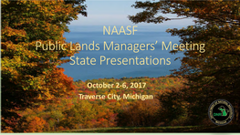 NAASF Public Lands Managers' Meeting State Presentations