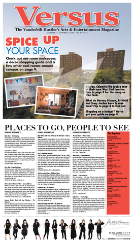 YOUR SPACE Check out Our Room Makeover, a Decor Shopping Guide and a Few Other Cool Rooms Around Campus on Page 9