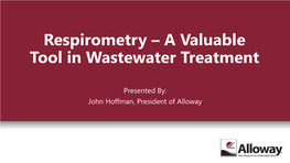 Respirometry – a Valuable Tool in Wastewater Treatment