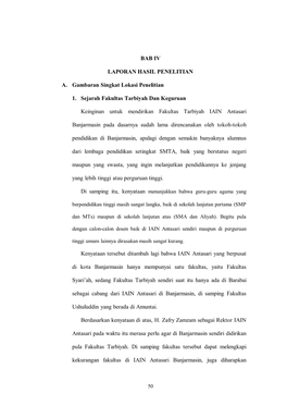 BAB IV LAPORAN HASIL PENELITIAN A. Gambaran Singkat Lokasi Penelitian 1. Sejarah Fakultas Tarbiyah Dan Keguruan Keinginan Untuk