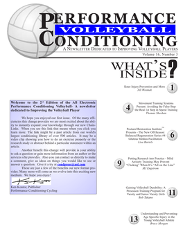 VOLLEYBALL CONDITIONING ANEWSLETTER DEDICATED to IMPROVING VOLLEYBALL PLAYERS Volume 16, Number 3 WHAT’S INSIDE?