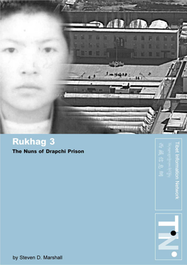 Rukhag 3: the Nuns of Drapchi Prison