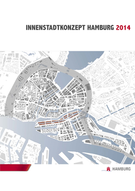 INNENSTADTKONZEPT HAMBURG 2014 Inhalt