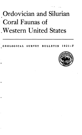 Ordovician and Silurian Coral Faunas of .Western United States