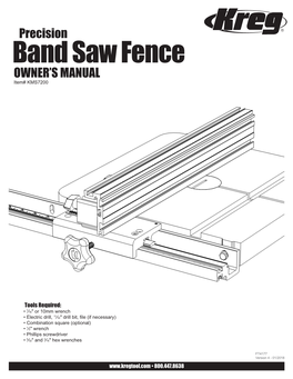 Precision Band Saw Fence OWNER’S MANUAL Item# KMS7200