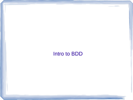 Intro to BDD