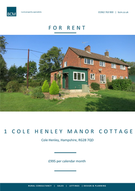 For Rent 1 Cole Henley Manor Cottage