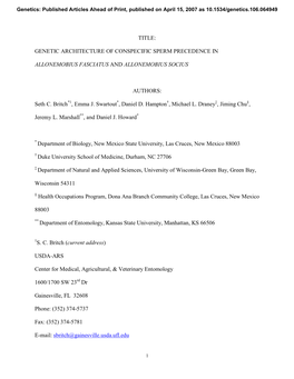 GENETIC ARCHITECTURE of CONSPECIFIC SPERM PRECEDENCE in ALLONEMOBIUS FASCIATUS and ALLONEMOBIUS SOCIUS AUTHORS: Seth C. B