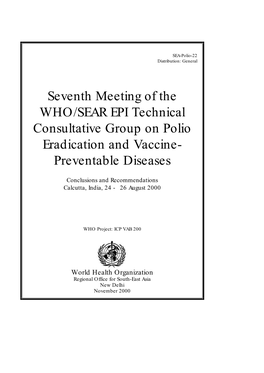 Seventh Meeting of the WHO/SEAR EPI Technical Consultative Group on Polio Eradication and Vaccine- Preventable Diseases