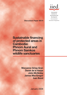 Sustainable Financing of Protected Areas in Cambodia: Phnom Aural and Phnom Samkos Wildlife Sanctuaries