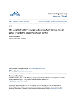 The Weight of History: Change and Continuity in German Foreign Policy Towards the Israeli-Palestinian Conflict