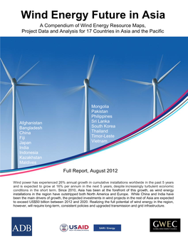 WIND ENERGY FUTURE in ASIA 2011: Wind Energy Data and Information for 15 Countries