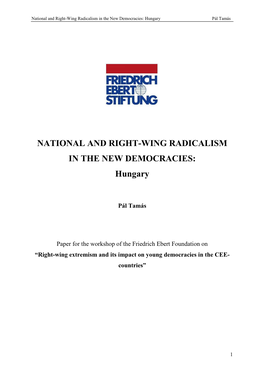 NATIONAL and RIGHT-WING RADICALISM in the NEW DEMOCRACIES: Hungary