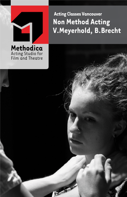 Non Method Acting V.Meyerhold, B.Brecht Methodica