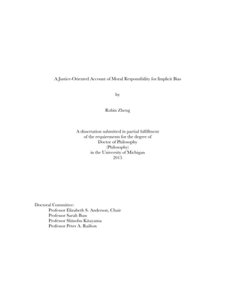 A Justice-Oriented Account of Moral Responsibility for Implicit Bias By