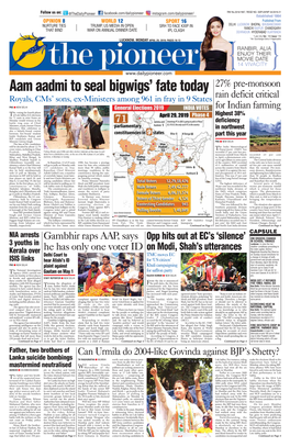 Aam Aadmi to Seal Bigwigs' Fate Today