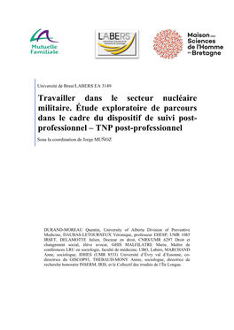 Travailler Dans Le Secteur Nucléaire Militaire. Étude Exploratoire De Parcours Dans Le Cadre Du Dispositif De Suivi Post-Profe