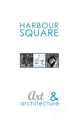 Harbour Square Art & Architecture Booklet