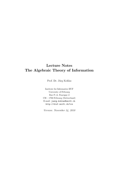 Lecture Notes the Algebraic Theory of Information