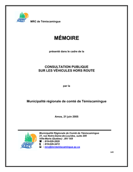 Mémoire, Deux (2) Demandes Qui Nous Apparaissent Importantes Pour Soutenir L’Activité « Motoneige Et VTT » Dans Notre MRC