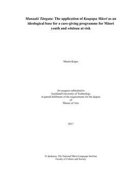 Manaaki Tāngata: the Application of Kaupapa Māori As an Ideological Base for a Care-Giving Programme for Māori Youth and Whānau at Risk