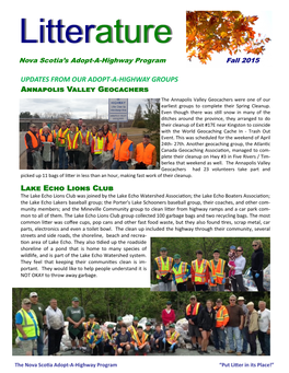 UPDATES from OUR ADOPT-A-HIGHWAY GROUPS Annapolis Valley Geocachers the Annapolis Valley Geocachers Were One of Our Earliest Groups to Complete Their Spring Cleanup