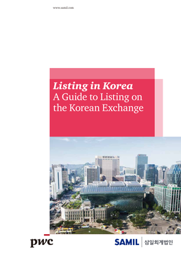 Listing in Korea a Guide to Listing on the Korean Exchange