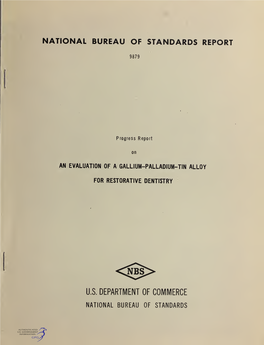 An Evaluation of a Gallium-Palladium-Tin Alloy for Restorative Dentistry: Progress Report