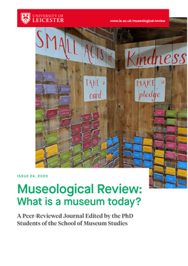 Museological Review Issue 24: What Is a Museum Today?