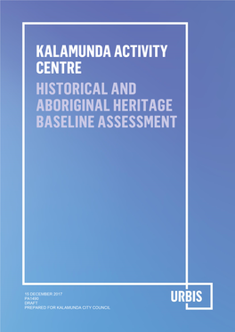 Historical and Aboriginal Heritage Baseline Assessment