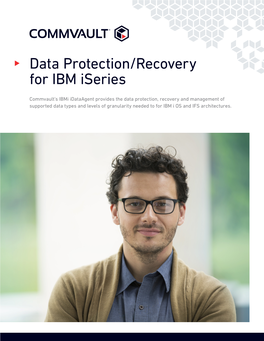 Data Protection/Recovery for IBM Iseries