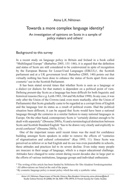 Towards a More Complex Language Identity? an Investigation of Opinions on Scots in a Sample of Policy Makers and Others∗